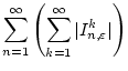 $\displaystyle \sum _{n=1}^{\infty }\left( \sum _{k=1}^{\infty }\vert I^{k}_{n,\varepsilon }\vert\right)$