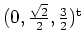 $ \mbox{$(0,\frac{\sqrt 2}{2},\frac{3}{2})^\text{t}$}$
