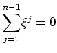 $ \mbox{${\displaystyle\sum_{j = 0}^{n-1}} \xi^j = 0$}$